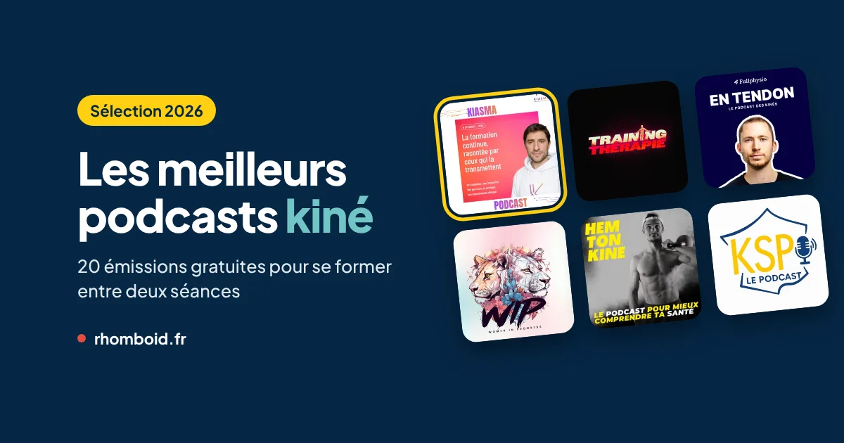 20 podcasts kiné à écouter en 2026